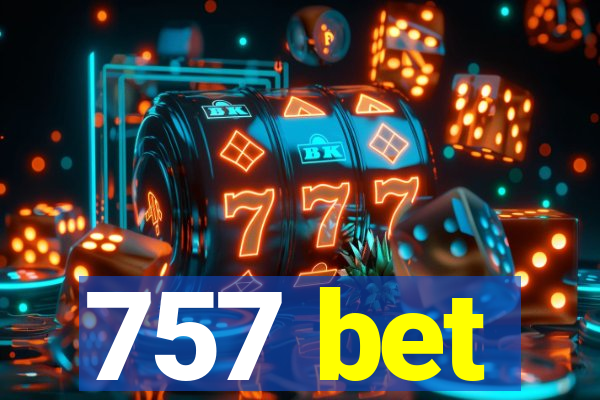 757 bet